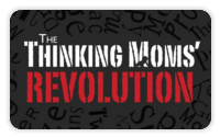 Thinking Moms' Revolution